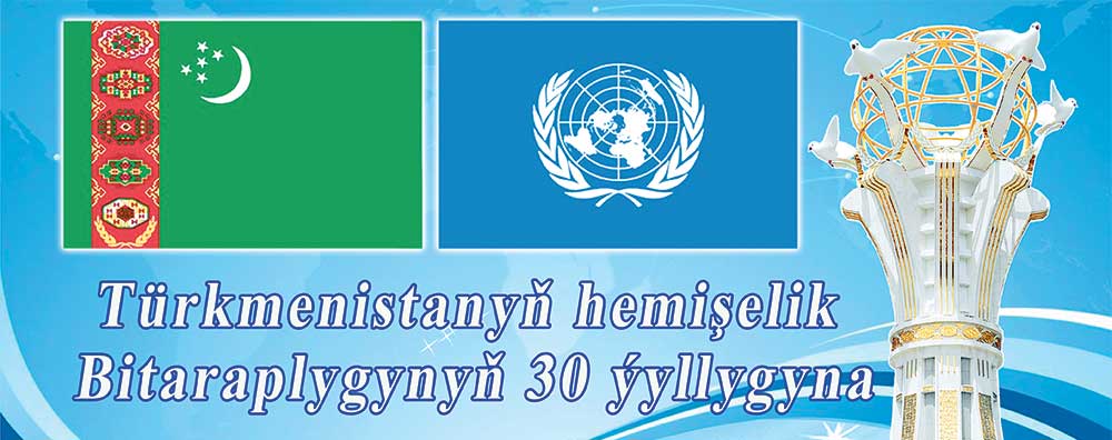 bitaraplyk taze 25 THE ASHGABAT TIMES